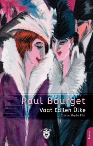 Vaat Edilen Ülke - Paul Bourget - Dorlion Yayınları