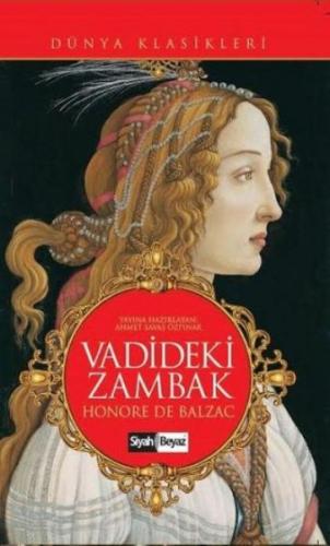 Vadideki Zambak - Honore de Balzac - Siyah Beyaz Yayınları