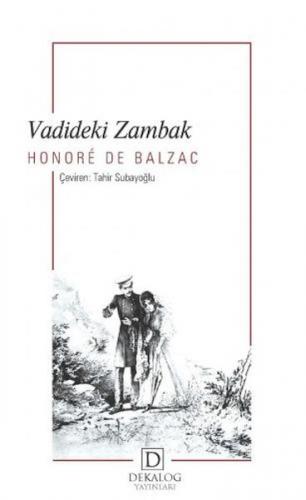 Vadideki Zambak - Honore de Balzac - Dekalog Yayınları