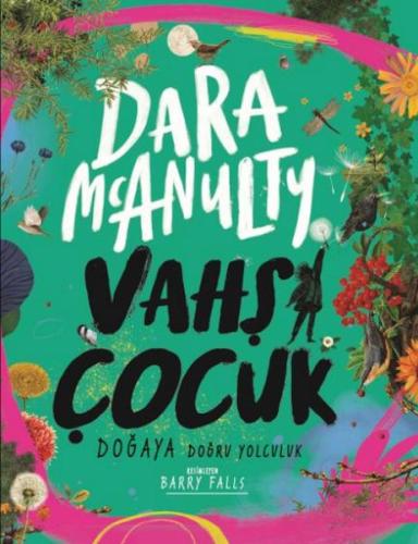 Vahşi Çocuk - Dara McAnulty - Dinozor Çocuk