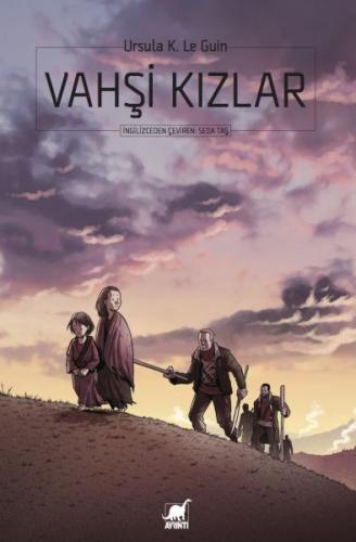 Vahşi Kızlar - Ursula K. Le Guin - Ayrıntı Yayınları