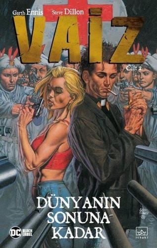 Vaiz Cilt 2: Dünyanın Sonuna Kadar - Garth Ennis - İthaki Yayınları