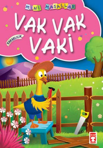 Vak Vak Vaki - Firuzende Nimetullah - Timaş Çocuk - İlk Çocukluk