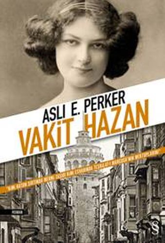 Vakit Hazan - Aslı E. Perker - Everest Yayınları