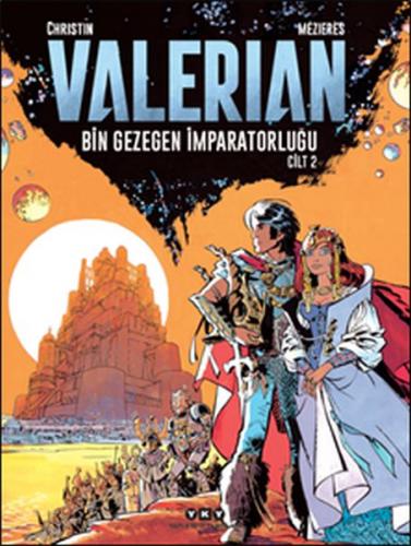 Valerian Cilt 2 - Bin Gezegen İmparatorluğu - Pierre Christin - Yapı K