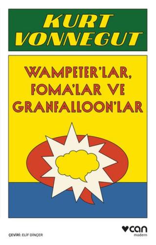 Vampeter'lar, Foma'lar ve Granfalloon'lar - Kurt Vonnegut - Can Sanat 