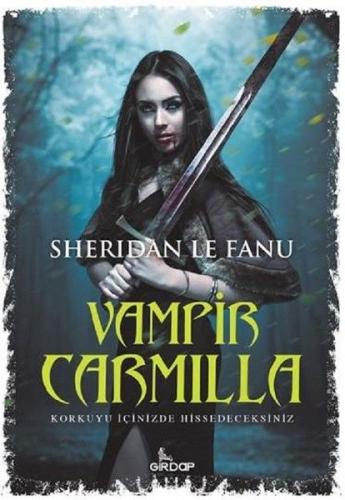 Vampir Carmilla - Sheridan Le Fanu - Girdap Kitap