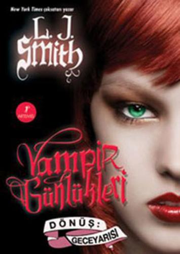 Vampir Günlükleri - Dönüş: Geceyarısı - L. J. Smith - Artemis Yayınlar