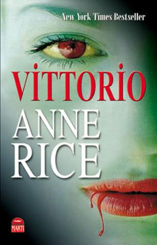 Vittorio - Anne Rice - Martı Yayınları