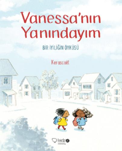 Vanessa'nın Yanındayım - Kerascoet - Redhouse Kidz Yayınları