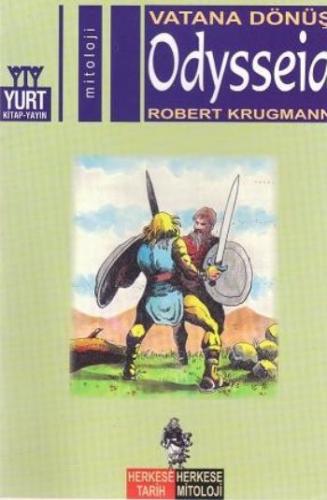 Vatana Dönüş Odysseia - Robert Krugmann - Yurt Kitap Yayın