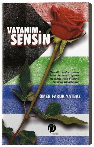 Vatanım Sensin - Ömer Faruk Yatbaz - Herdem Kitap