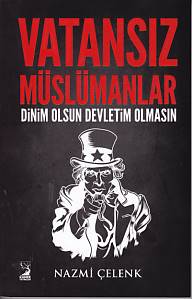 Vatansız Müslümanlar - Nazmi Çelenk - Kamer Yayınları