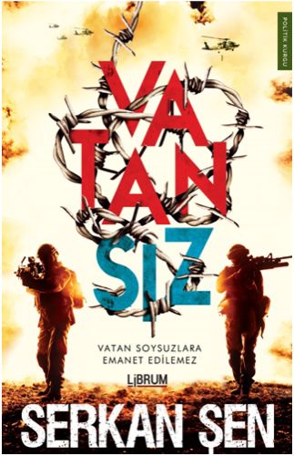 Vatansız - Serkan Şen - Librum Kitap