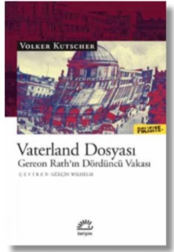 Vaterland Dosyası - Volker Kutscher - İletişim Yayınevi