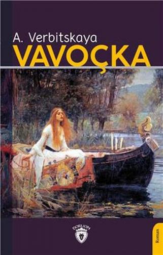 Vavoçka - A. Verbitskaya - Dorlion Yayınları