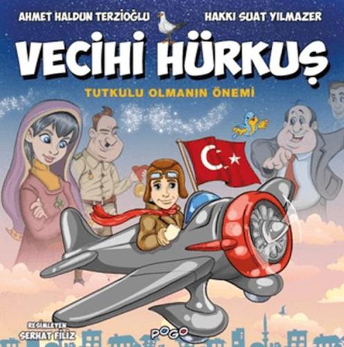 Vecihi Hürkuş - Tutkulu Olmanın Önemi - Ahmet Haldun Terzioğlu - Pogo 