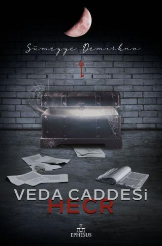 Hecr - Veda Caddesi 3 (Ciltli) - Sümeyye Demirkan - Ephesus Yayınları