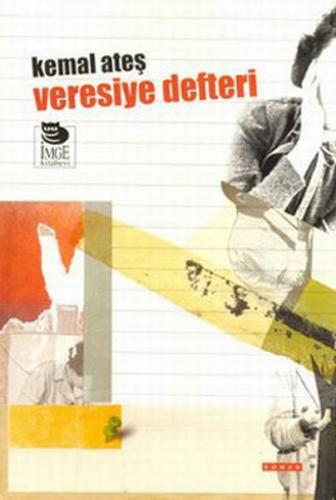 Veresiye Defteri - Kemal Ateş - İmge Kitabevi Yayınları