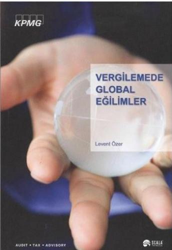 Vergilemede Global Eğilimler - Levent Özer - Scala Yayıncılık