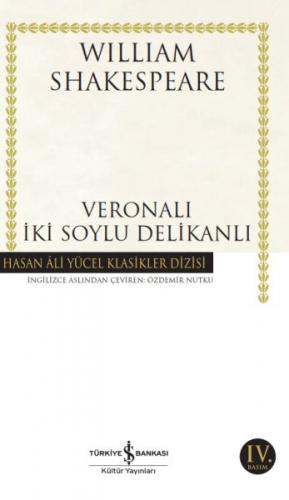 Veronalı İki Soylu Delikanlı - William Shakespeare - İş Bankası Kültür