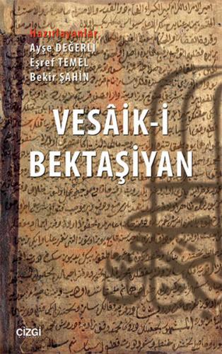 Vesaik-i Bektaşiyan - Kolektif - Çizgi Kitabevi Yayınları