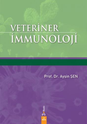 Veteriner İmmunoloji - Ayşin Şen - Dora Basım Yayın