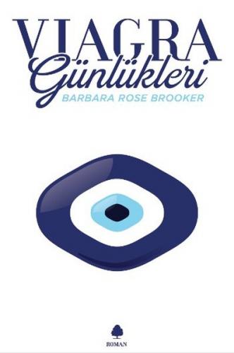 Viagra Günlükleri - Barbara Rose Brooker - April Yayıncılık