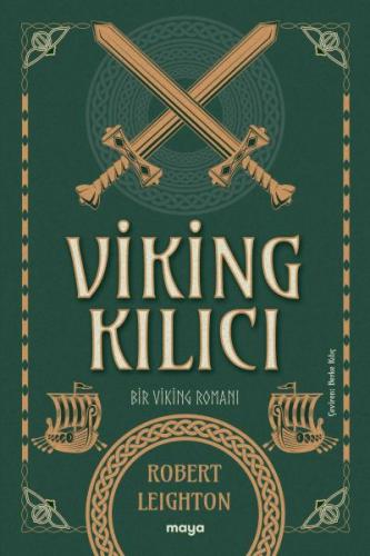 Viking Kılıcı - Robert Leighton - Maya Kitap