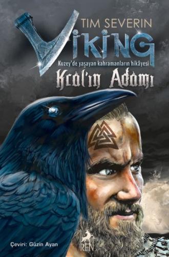 Kral'ın Adamı - Viking - Tim Severin - Ren Kitap