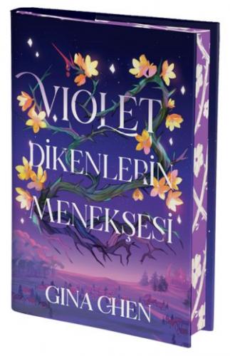 Violet Dikenlerin Menekşesi (Ciltli) - Gina Chen - Artemis Yayınları