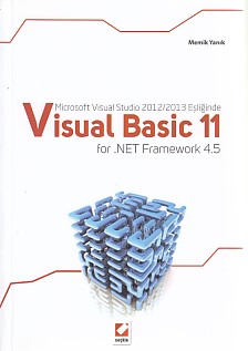 Visual Basic 11 for.Net Framework 4.5 - Memik Yanık - Seçkin Yayıncılı