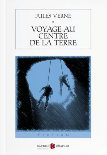 Voyage Au Centre De La Terre - Jules Verne - Karbon Kitaplar