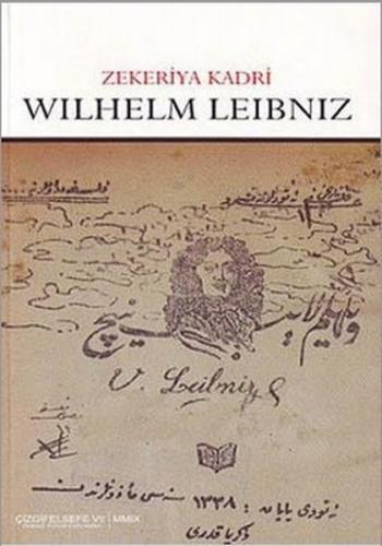 Wilhelm Leibniz - Zekeriya Kadri - Çizgi Kitabevi Yayınları