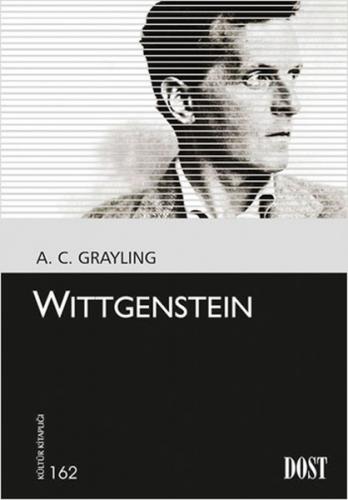 Wittgenstein - A. C. Grayling - Dost Kitabevi Yayınları