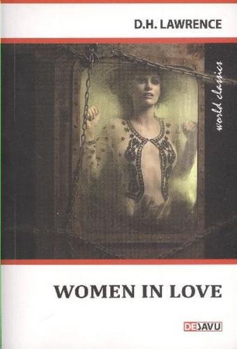 Women in Love - David Herbert Richards Lawrence - Dejavu Publishing