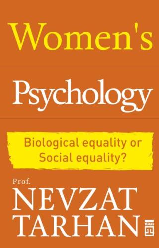 Women's Psychology - Nevzat Tarhan - Timaş Publishing