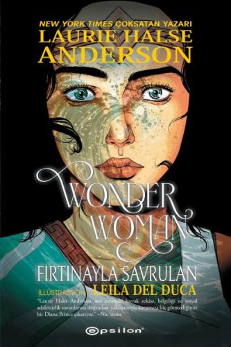 Wonder Woman – Fırtınayla Savrulan - Laure Halse Anderson - Epsilon Ya