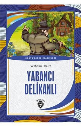 Yabancı Delikanlı - Wilhelm Hauff - Dorlion Yayınevi