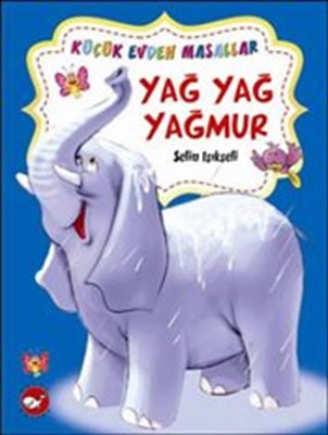 Yağ Yağ Yağmur / Yaramaz Kırmızı Biberler (İki Kitap Birarada) - Selin