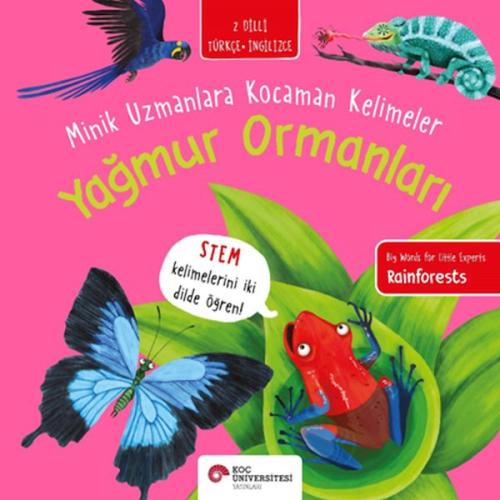 Yağmur Ormanları- Minik Uzmanlara Kocaman Kelimeler - Fran Bromage - K