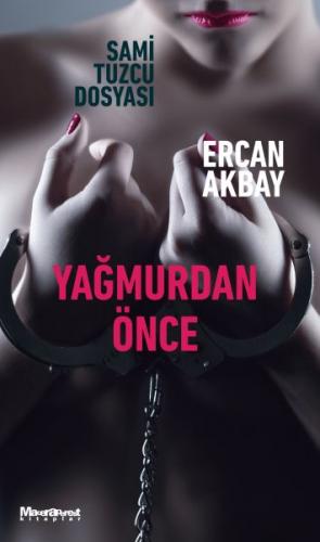 Yağmurdan Önce - Ercan Akbay - Maceraperest Kitaplar