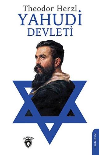 Yahudi Devleti - Theodor Herzl - Dorlion Yayınları