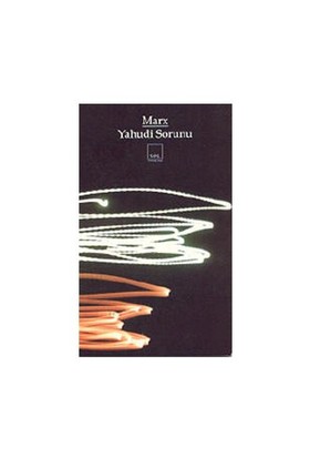 Yahudi Sorunu - Karl Marx - Sol Yayınları