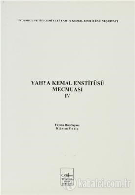 Yahya Kemal Enstitüsü Mecmuası 4. Cilt - Kazım Yetiş - İstanbul Fetih 