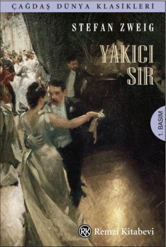 Yakıcı Sır - Stefan Zweig - Remzi Kitabevi