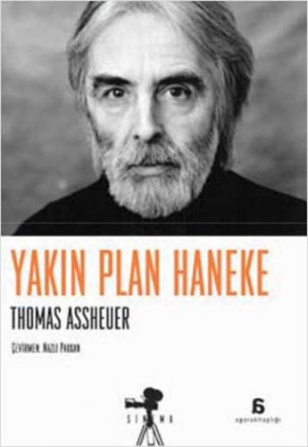 Yakın Plan Haneke - Thomas Assheuer - Agora Kitaplığı