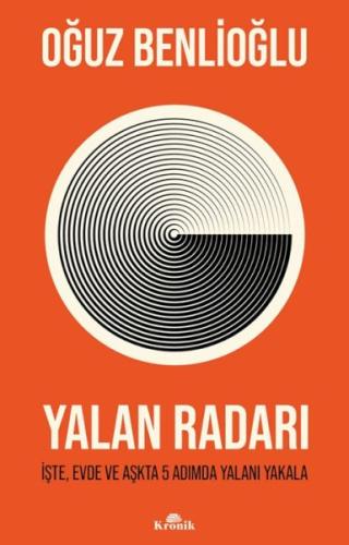 Yalan Radarı - Oğuz Benlioğlu - Kronik Kitap