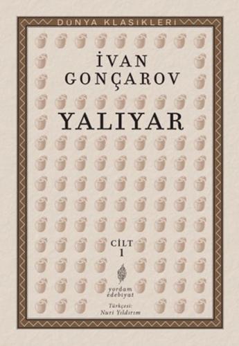 Yalıyar Cilt: 1 - İvan Aleksandroviç Gonçarov - Yordam Kitap