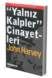 Yalnız Kalpler Cinayetleri - John Harvey - Oğlak Yayıncılık